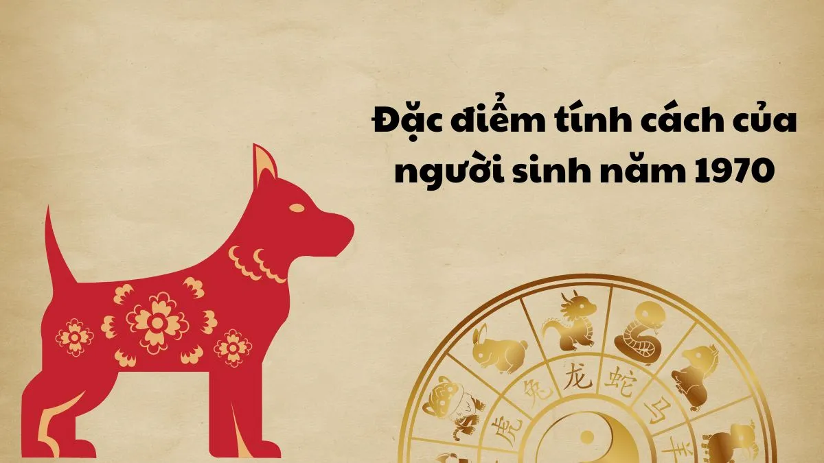 Nam giới sinh năm 1970 thường có tinh thần trách nhiệm cao, mạnh mẽ và chính trực trong mọi việc